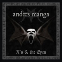 Anders Manga - X\'s and the Eyes (2008)