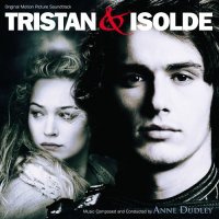 Anne Dudley - Tristan And Isolde (OST) (2006)