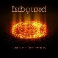 Inbound - Lord Of Deception (2014)