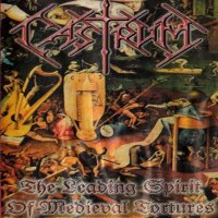 Castrum - The Leading Spirit of Medieval Tortures (Compilation) (1999)