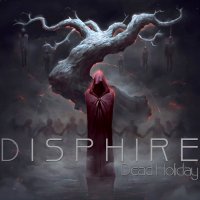 Disphire - Dead Holiday (2015)