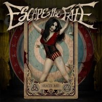 Escape The Fate - Hate Me [Deluxe Edition] (2015)