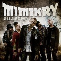 Mimikry - Alla Sover (2016)