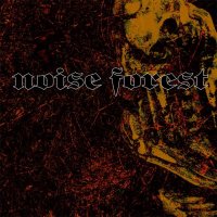 Noise Forest - Morbid Instincts (2006)