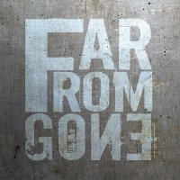 Far From Gone - Far From Gone (2015)