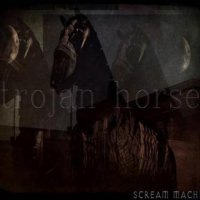 Scream Machine - Trojan Horse (2016)