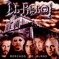 El Reloj - Mercado de Almas (2002)  Lossless