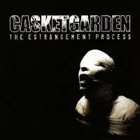 Casketgarden - The Estrangement Process (2012)