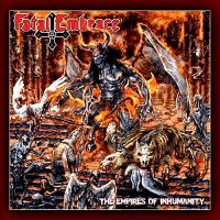 Fatal Embrace - The Empires Of Inhumanity (2010)