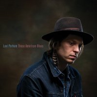 Levi Parham - These American Blues (2016)