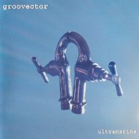 Groovector - Ultramarine (2000)