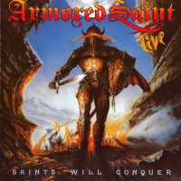 Armored Saint - Saints Will Conquer (Reisseud 1994) (1988)