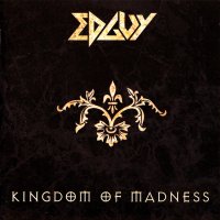 Edguy - Kingdom Of Madness (Reissued 2012) (1997)