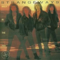 Strangeways - Walk In The Fire [2011 Remastered] (1989)