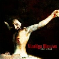 Marilyn Manson - Holy Wood (In The Shadow Of The Valley Of Death) (2000)