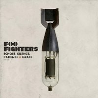 Foo Fighters - Echoes, Silence, Patience & Grace (2007)