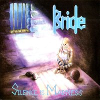 Bride - Silence Is Madness (1989)