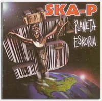 Ska-P - Planeta Eskoria (2000)