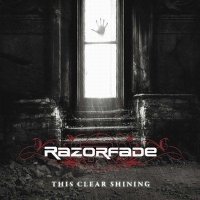 Razorfade - This Clear Shining (2CD Limited Edition) (2010)