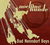 Bad Nenndorf Boys - Noch Ne Runde (2015)