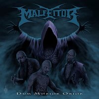 Malfeitor - Dum Morior Orior (2012)