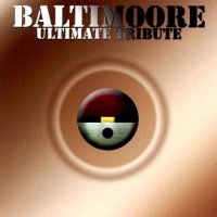 Baltimoore - Ultimate Tribute (2003)