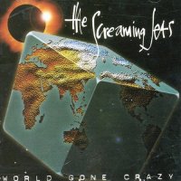 The Screaming Jets - World Gone Crazy (1997)