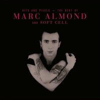 Marc Almond / Soft Cell - Hits And Pieces - The Best Of Marc Almond And Soft Cell (2017)