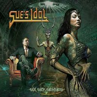 Sue\'s Idol - Six Sick Senses (2016)