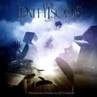 The Deathisodes - Destructive Patterns of Creation (2012)