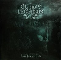 Eternal Helcaraxe - To Whatever End (2010)