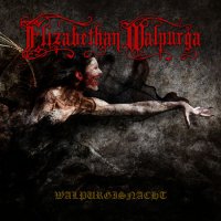 Elizabethan Walpurga - Walpurgisnacht (2016)