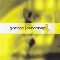 VA - Synthpop Club Anthems 4 (2005)
