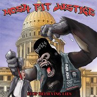 Mosh-Pit Justice - Stop Believing Lies (2016)