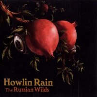 Howlin Rain - The Russian Wilds (2012)