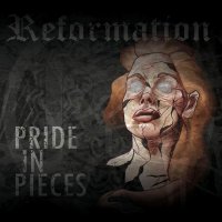 Pride In Pieces - Reformation (2016)