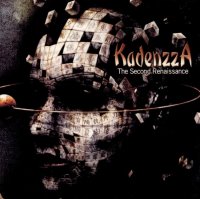 Kadenzza - The Second Renaissance (2005)