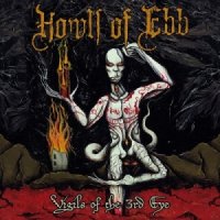 Howls Of Ebb - Vigils Of The 3rd Eye (2014)