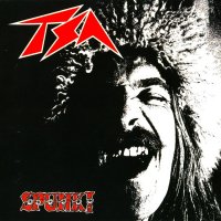 TSA - Spunk! (Reissued 2004) (1984)