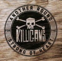 The Killigans - Another Round for the Strong of Heart (2012)