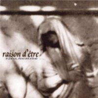 Raison D\'Être - In Sadness, Silence And Solitude (1997)