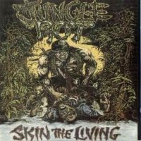 Jungle Rot - Skin The Living (1996)