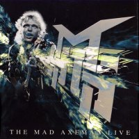 MSG - The Mad Axeman Live (2007)