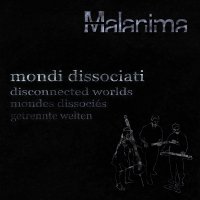 Malanima - Mondi Dissociati (2014)