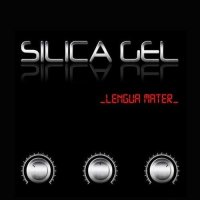 Silica Gel - Lengua Mater (2CD) (2012)