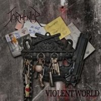 Tormentor - Violent World (2012)