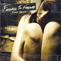 Farewell To Freeway - Filthy Habits (2011)