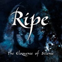 Ripe - The Eloquence Of Silence (2012)