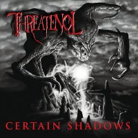 Threatenol - Certain Shadows (2011)