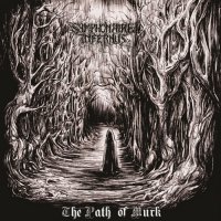 Symphonaire Infernus - The Path Of Murk (2013)